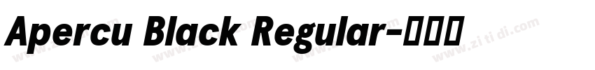 Apercu Black Regular字体转换 Apercu Black Regular字体转换